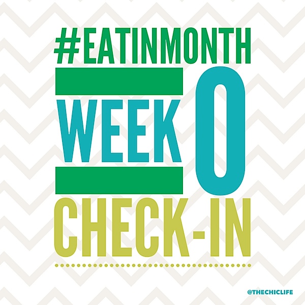 Eat in Month Week 0 Check-In