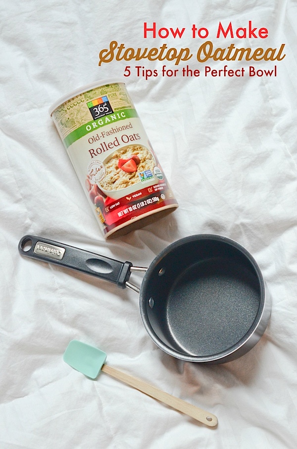 How to Make Stovetop Oatmeal: 5 Tips