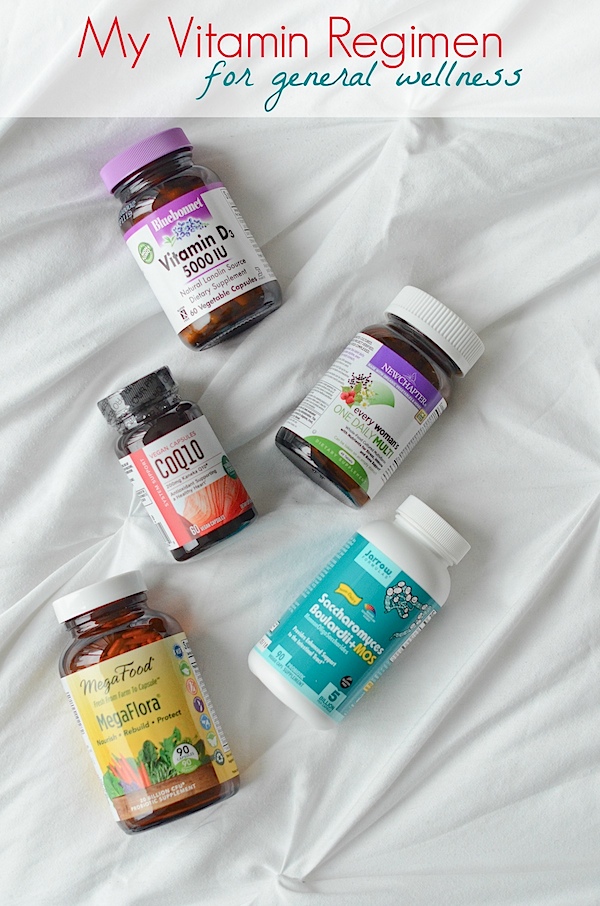 My Vitamin Regimen for General Wellness