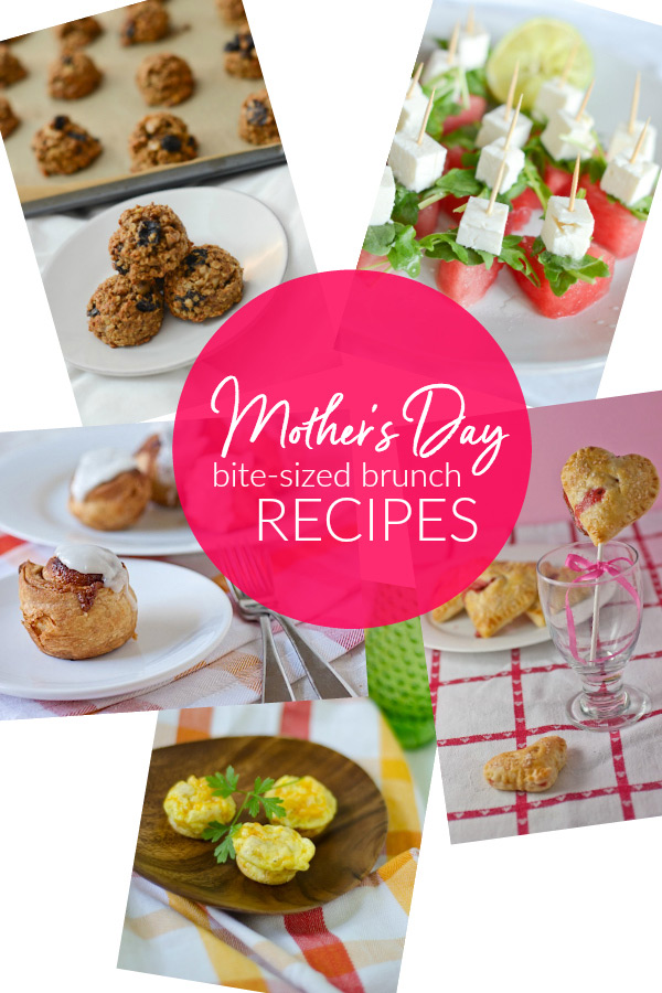 5 Easy Mother's Day Bite-Sized Brunch Recipes