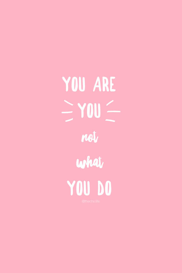 Having an identify crisis? Maybe you lost your job, got injured, or had an unexpected life changes. This is a reminder that the things you do don't make you. You're always you no matter where you are in life. Own your strength - you got this! #quotes #self #inspiration #strongwomen #motivation #selflove