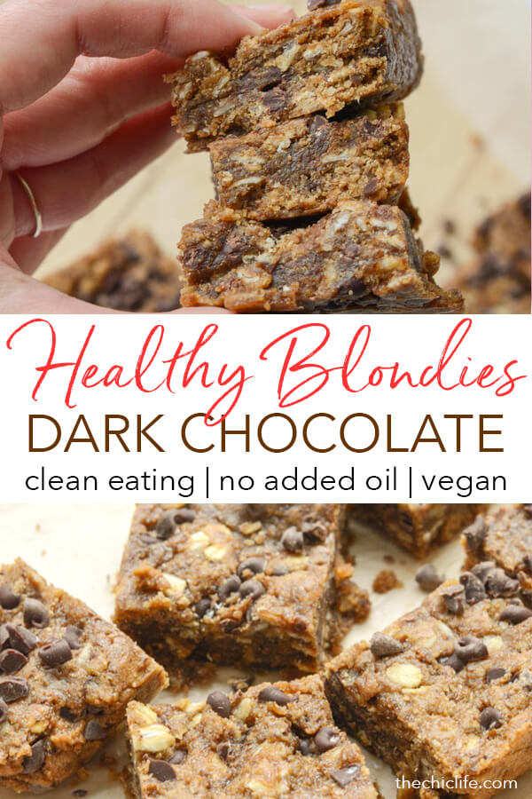 These Dark Chocolate Healthy Blondies are SO GOOD! Only 150 calories per bar - no refined sugar, no added oil, and clean eating! Have your blondie and eat it too. #recipe #healthy #healthyrecipes #cleaneating #vegan #vegetarian #desserts #dessertfoodrecipes #blondies