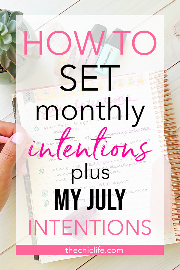 How to Set Monthly Intentions and My July 2019 Intentions | In my Erin Condren LifePlanner #intentions #lawofattraction #intentionalliving