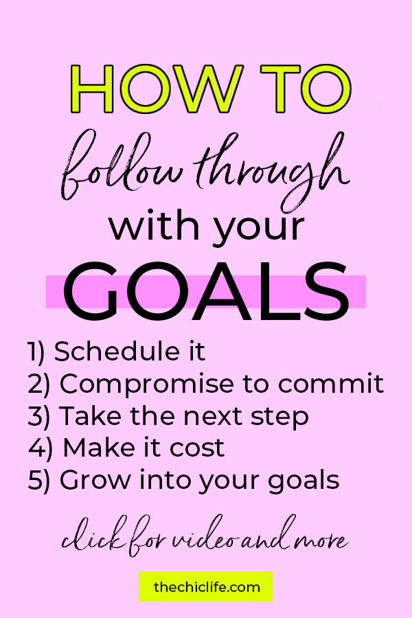 These 5 easy ways to follow through on your goals will help you tackle 2020 successfully! Click to learn more and watch a video for more! #goals #selfimprovement #mindset #personalgrowth #personaldevelopment #selfhelp #changeyourlife  #mindset #goodvibes #habits #successhabits #dailyhabits