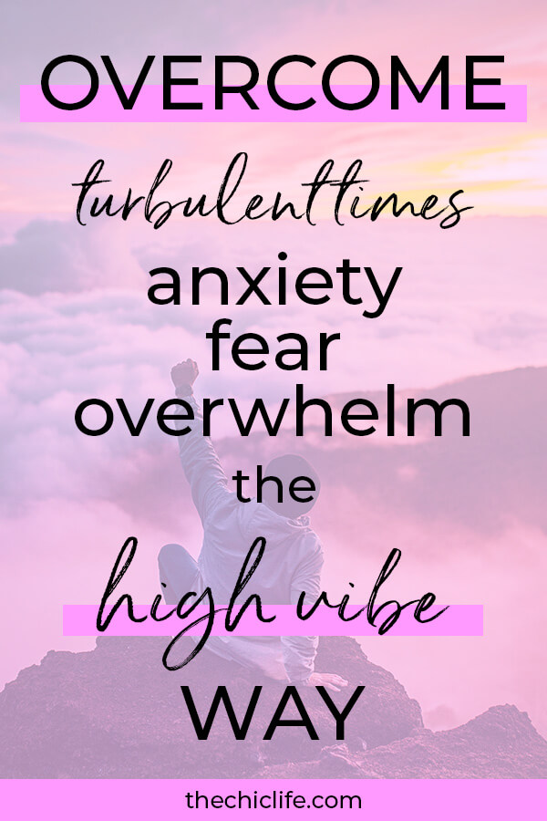 How to Overcome Turbulent Times Anxiety/Fear/Overwhelm the High Vibe Way #lawofattraction #loa #manifestation #manifest #personalgrowth #personaldevelopment #woowoo #changeyourlife #goodvibes #manifestlove #highvibes #spirituality #theuniverse