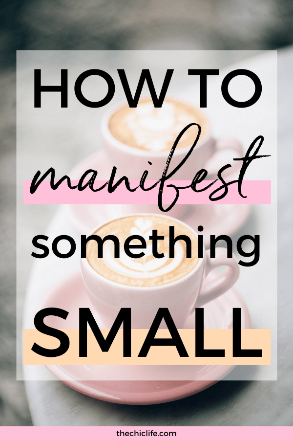 Text reads "How to Manifest Something Small" over a photo of two cups of coffee with latte art