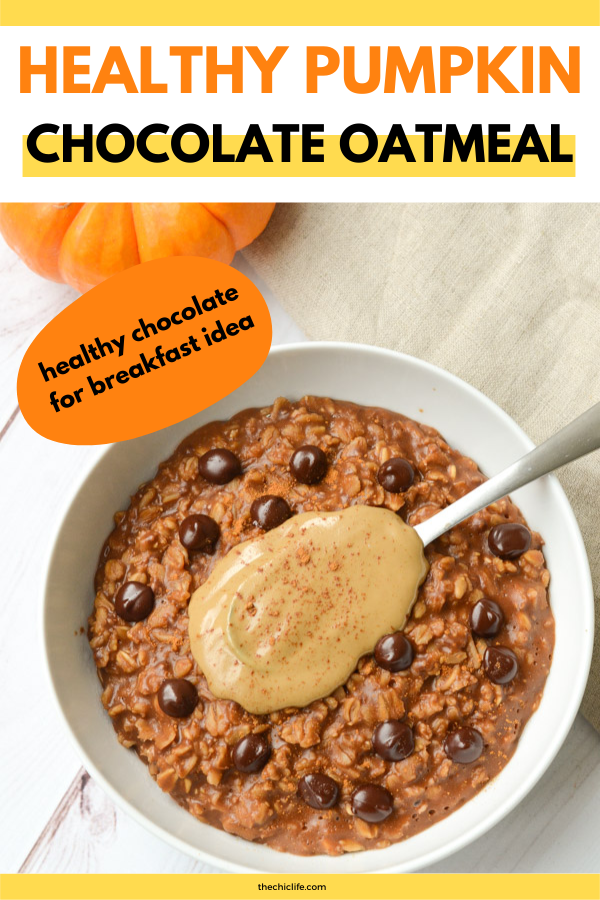 Healthy Pumpkin Chocolate Oatmeal Recipe