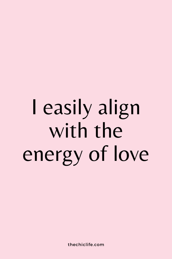 I easily align with the energy of love