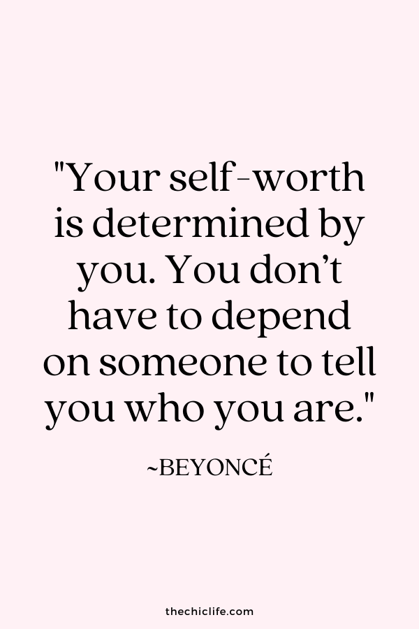 95 Inspiring Self Worth Quotes for Women on Confidence, Self Love, and  Beyond - The Chic Life