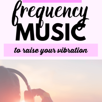 Person wearing headphones in front of a sunrise. Text reads: High Frequency Music to Raise Your Vibration
