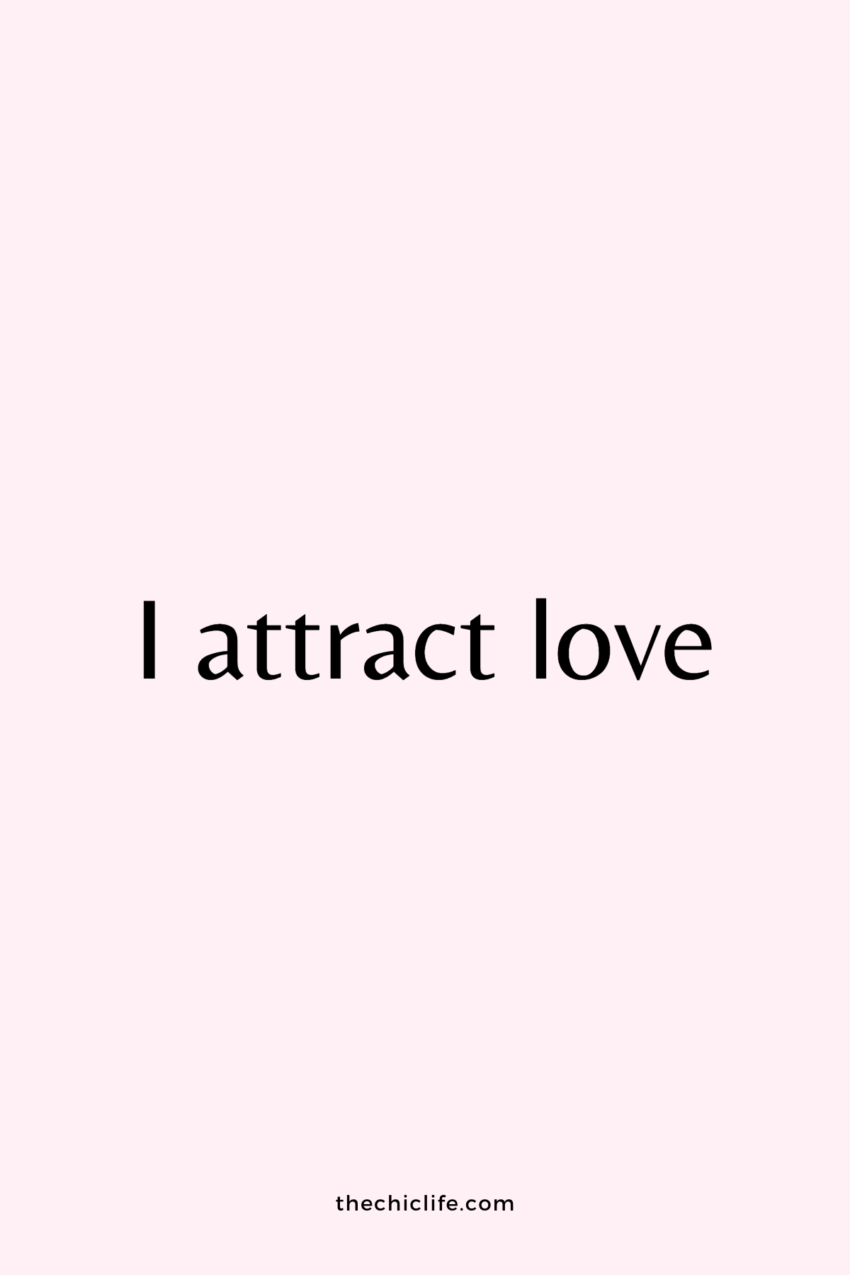 Text reads: I attract love. Over light pink background.