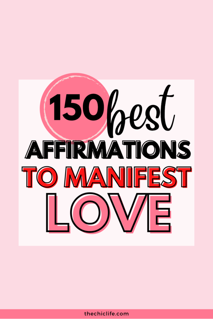 Text reads: 150 Best Affirmations to Manifest Love over a light pink background.