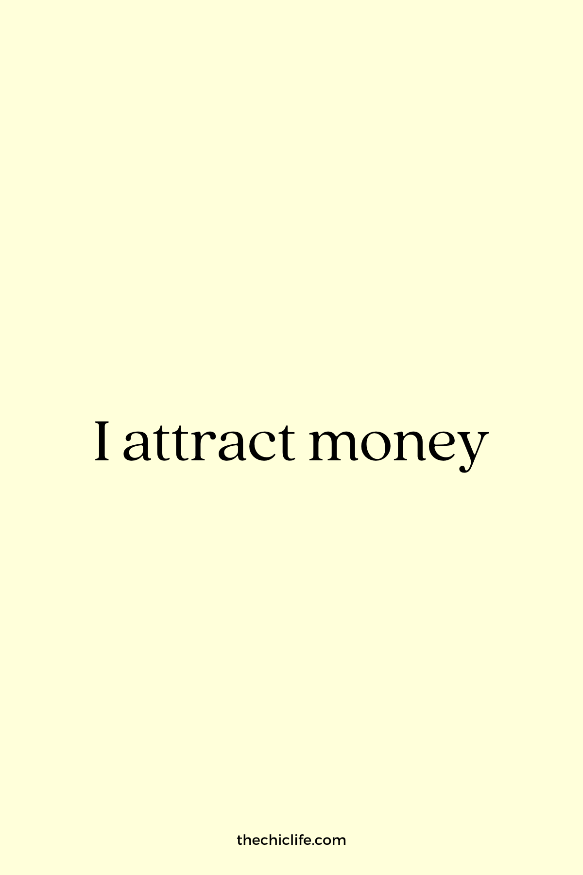 Affirmation Graphic reads: I attract money