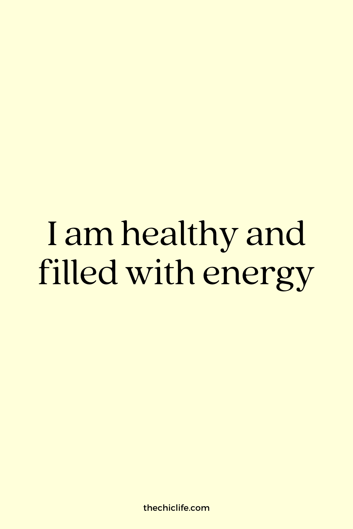 Affirmation Graphic reads: I am healthy and filled with energy