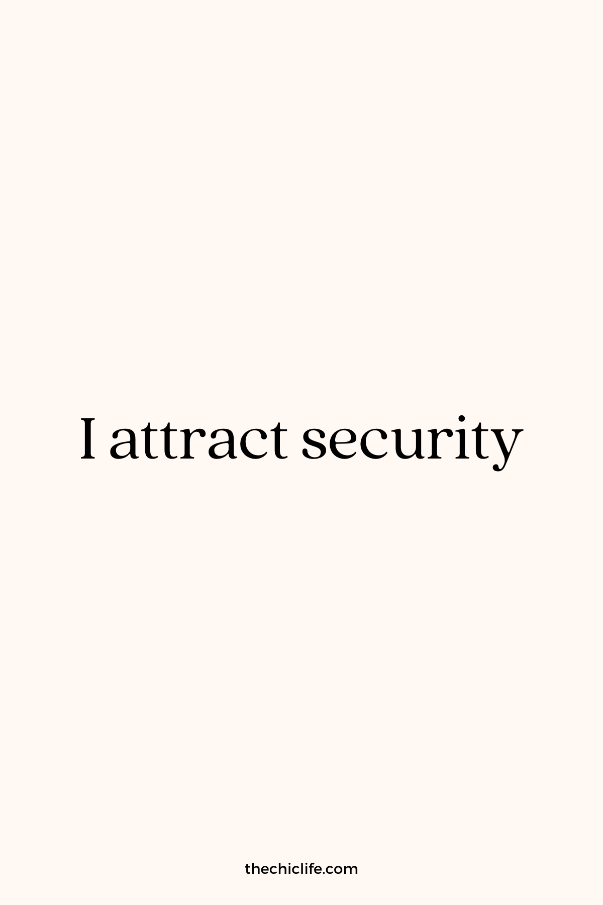 Affirmation Graphic reads: I attract security