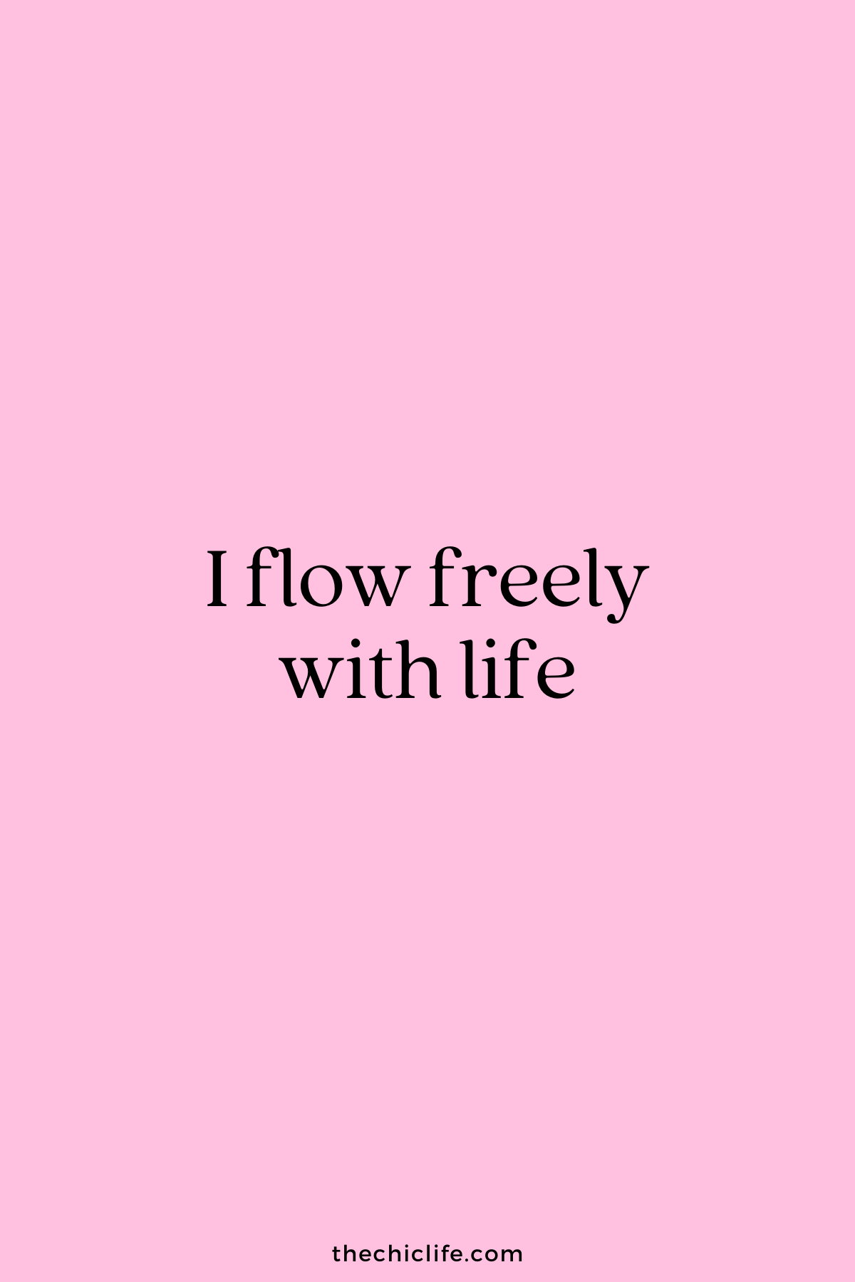 I flow freely with life