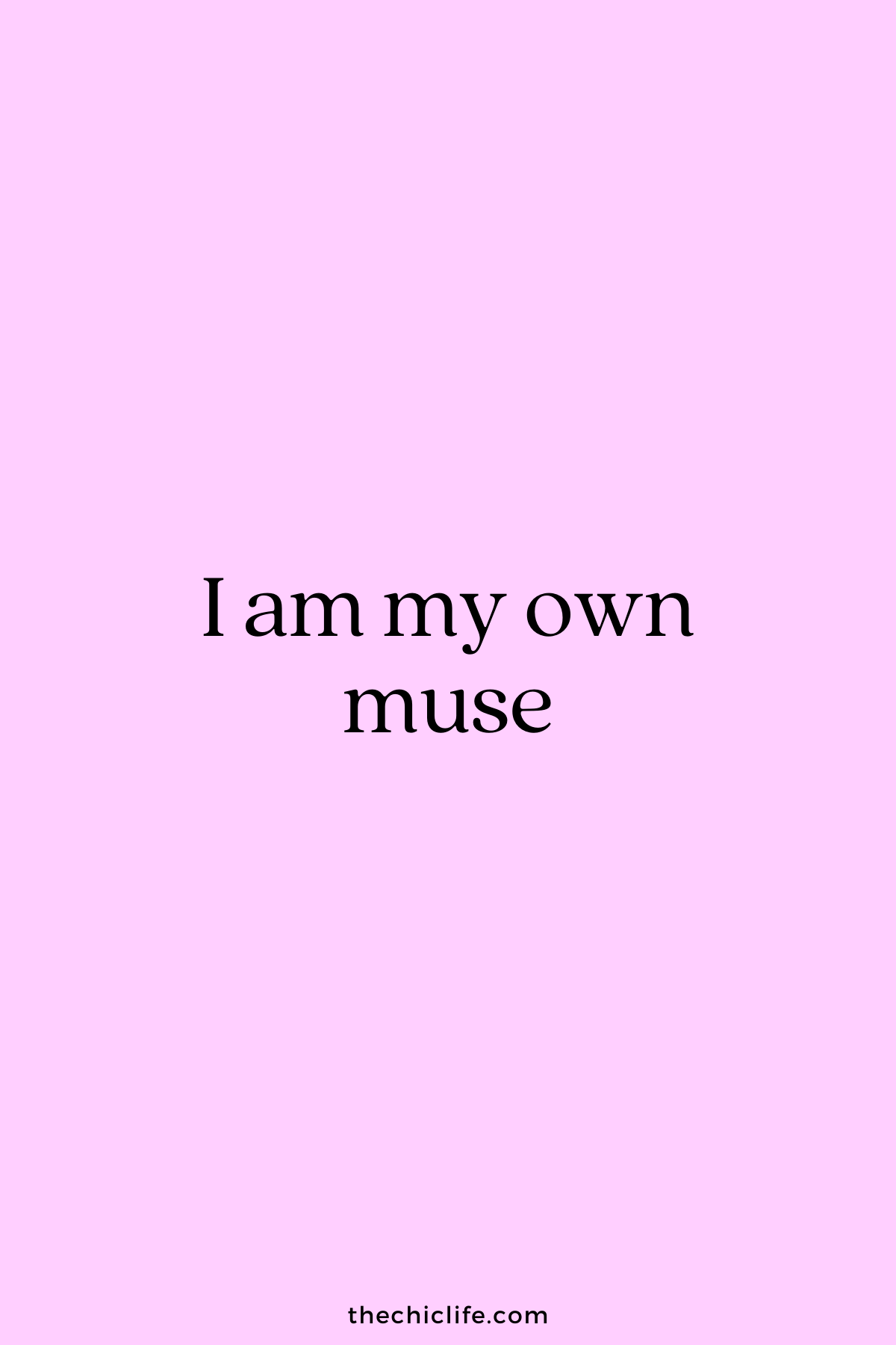 I am my own muse