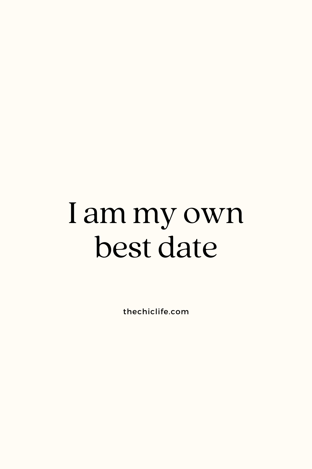 I am my own best date