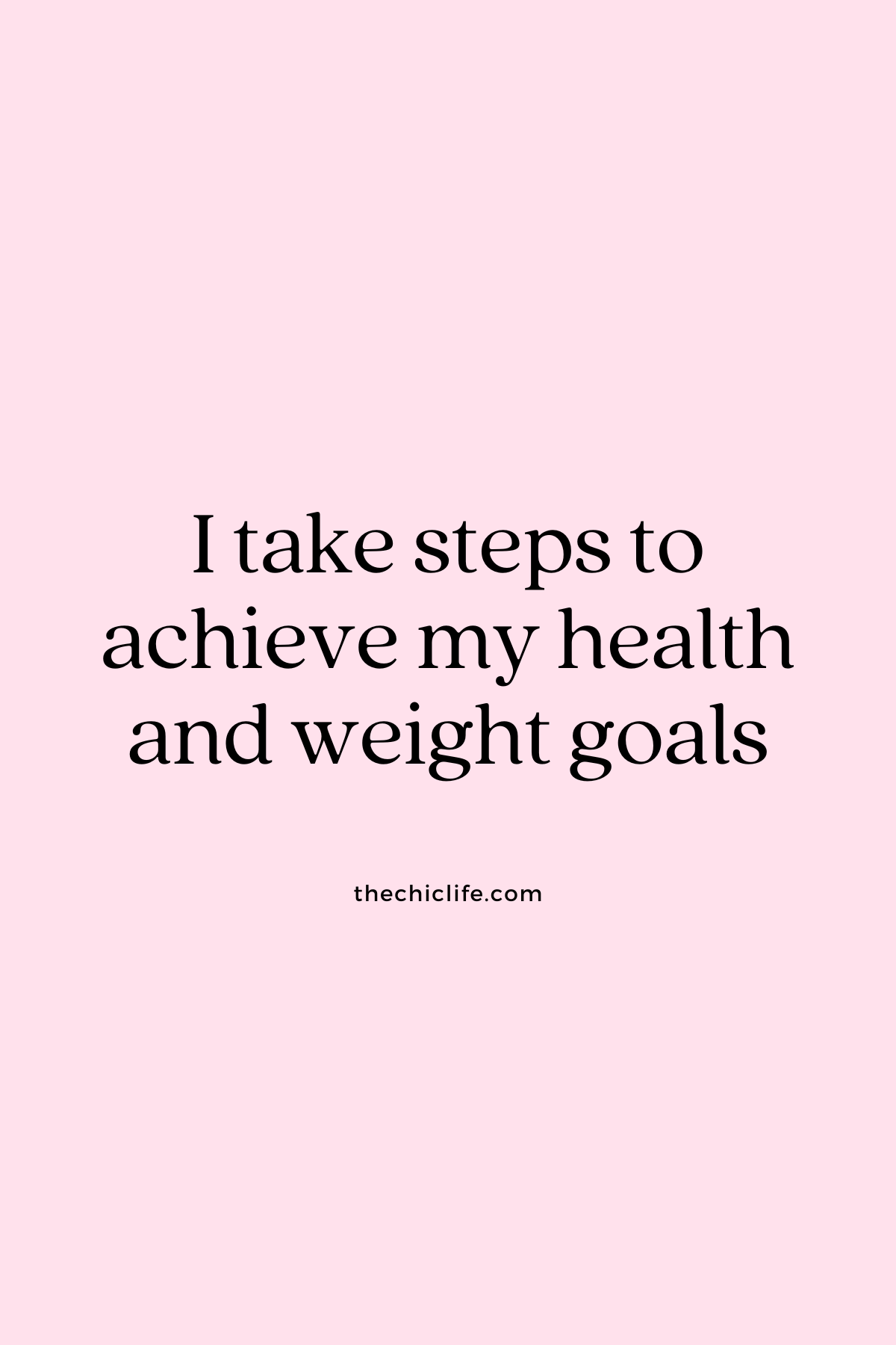 Text graphic says: I take steps to achieve my health and weight goals