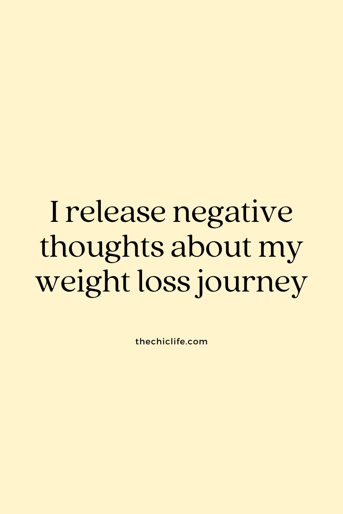 Text graphic says: I release negative thoughts about my weight loss journey