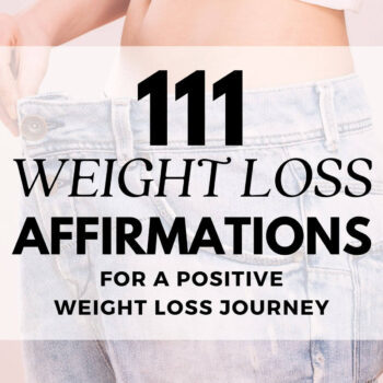 Text graphic reads "111 Weight Loss Affirmations for positive weight loss journey" over a background image of a woman's waist