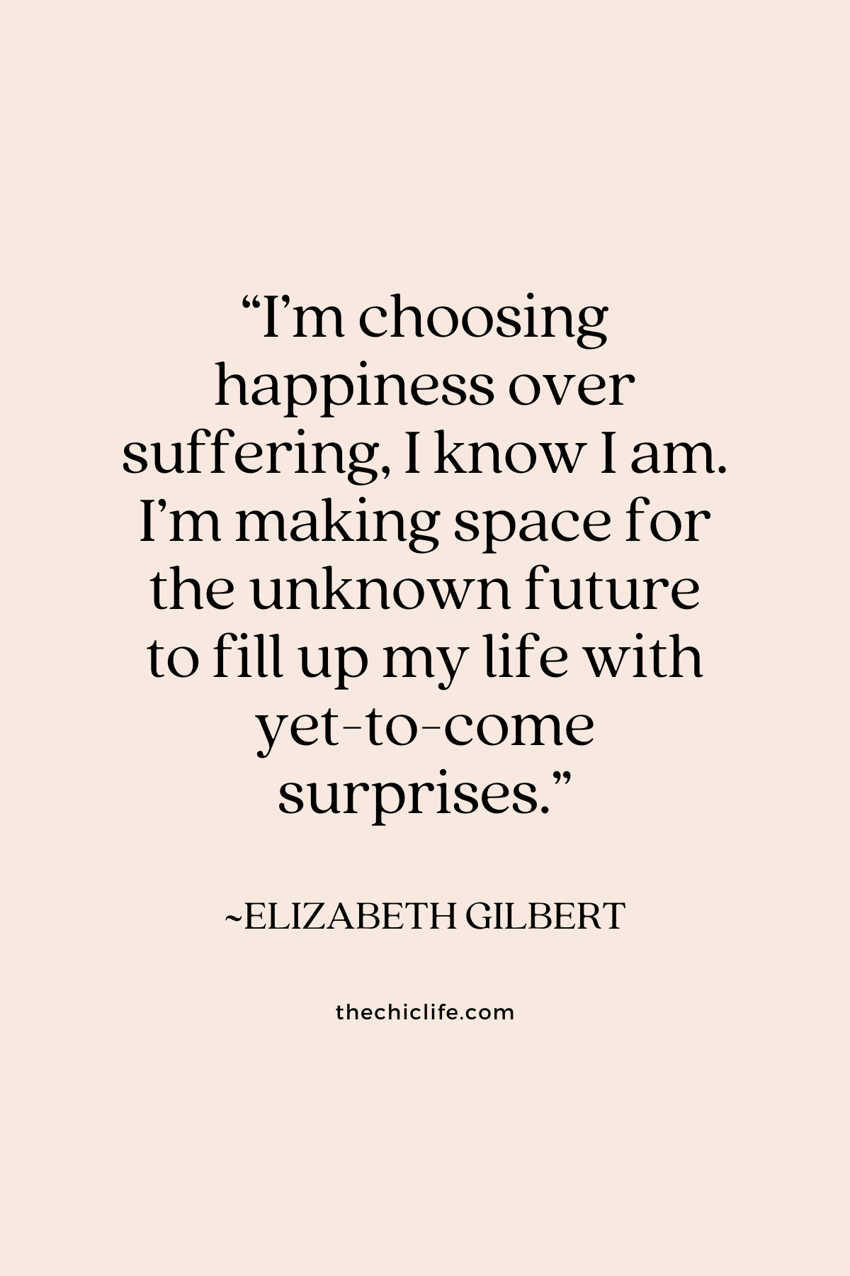 Text graphic shows a quote by Elizabeth Gilbert over a solid background