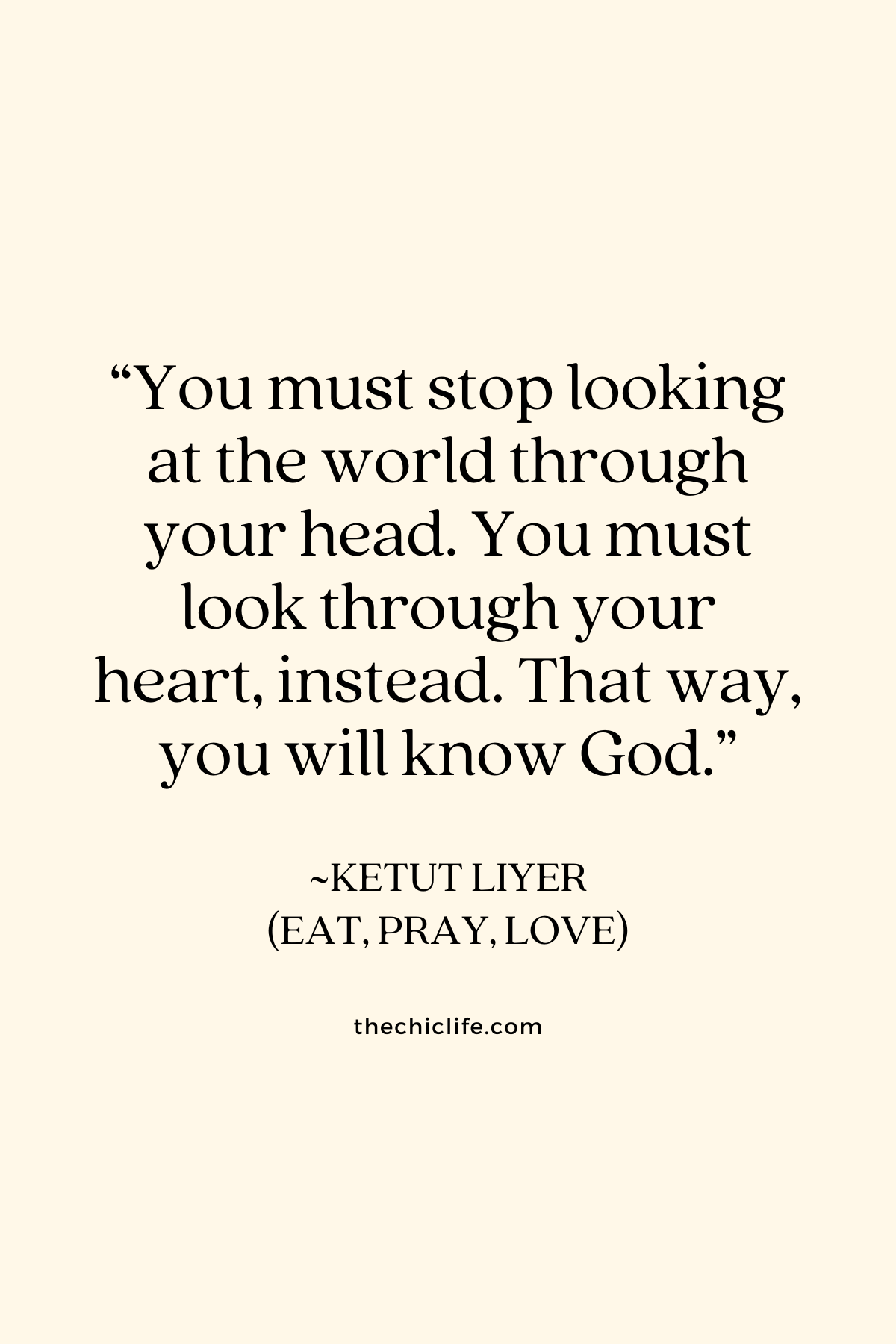 Text graphic shows a quote by Ketut Liyer via Eat, Pray, Love over a solid background