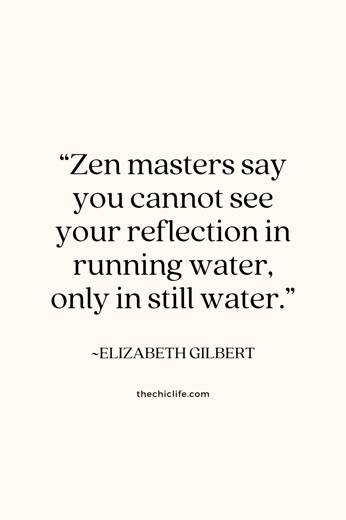 Text graphic shows a quote by Elizabeth Gilbert over a solid background