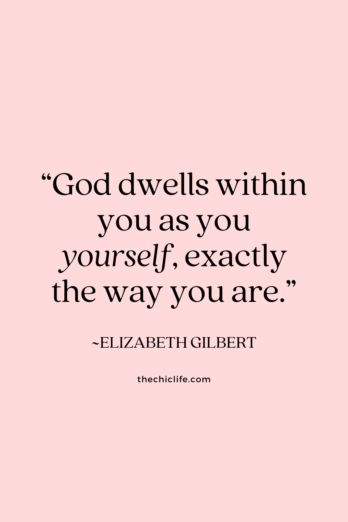 Text graphic shows a quote by Elizabeth Gilbert over a solid background