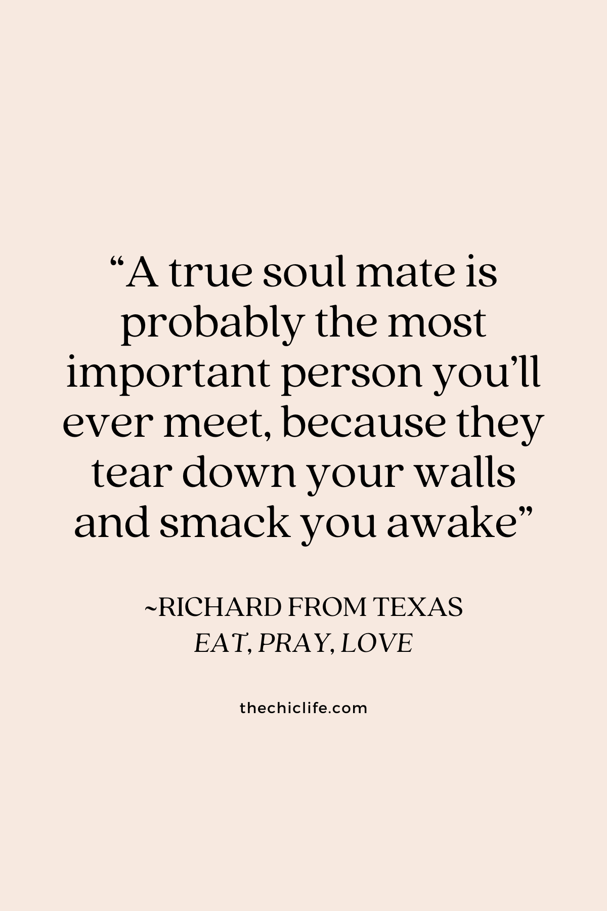 Text graphic shows a quote by Richard from Texas via Eat, Pray, Love over a solid background