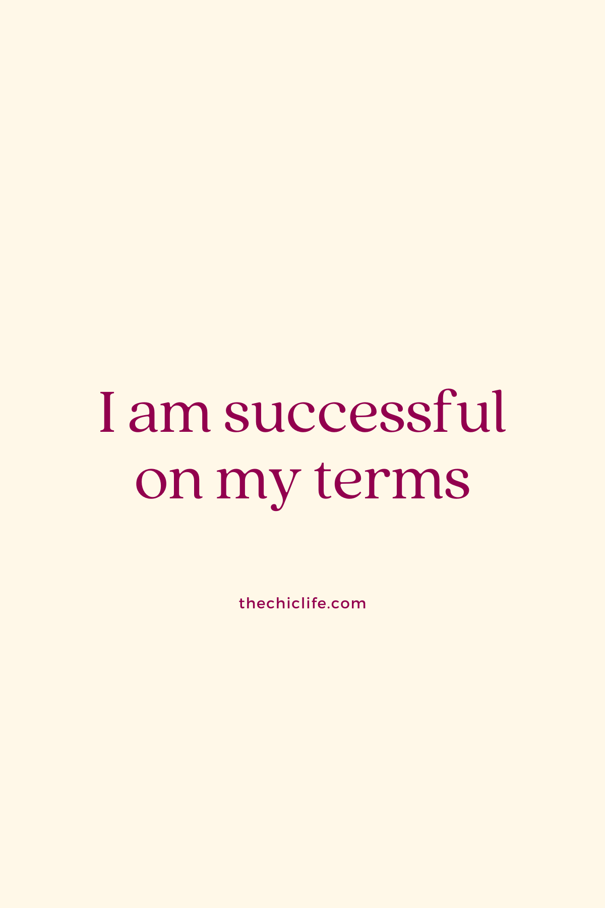 I am successful on my terms