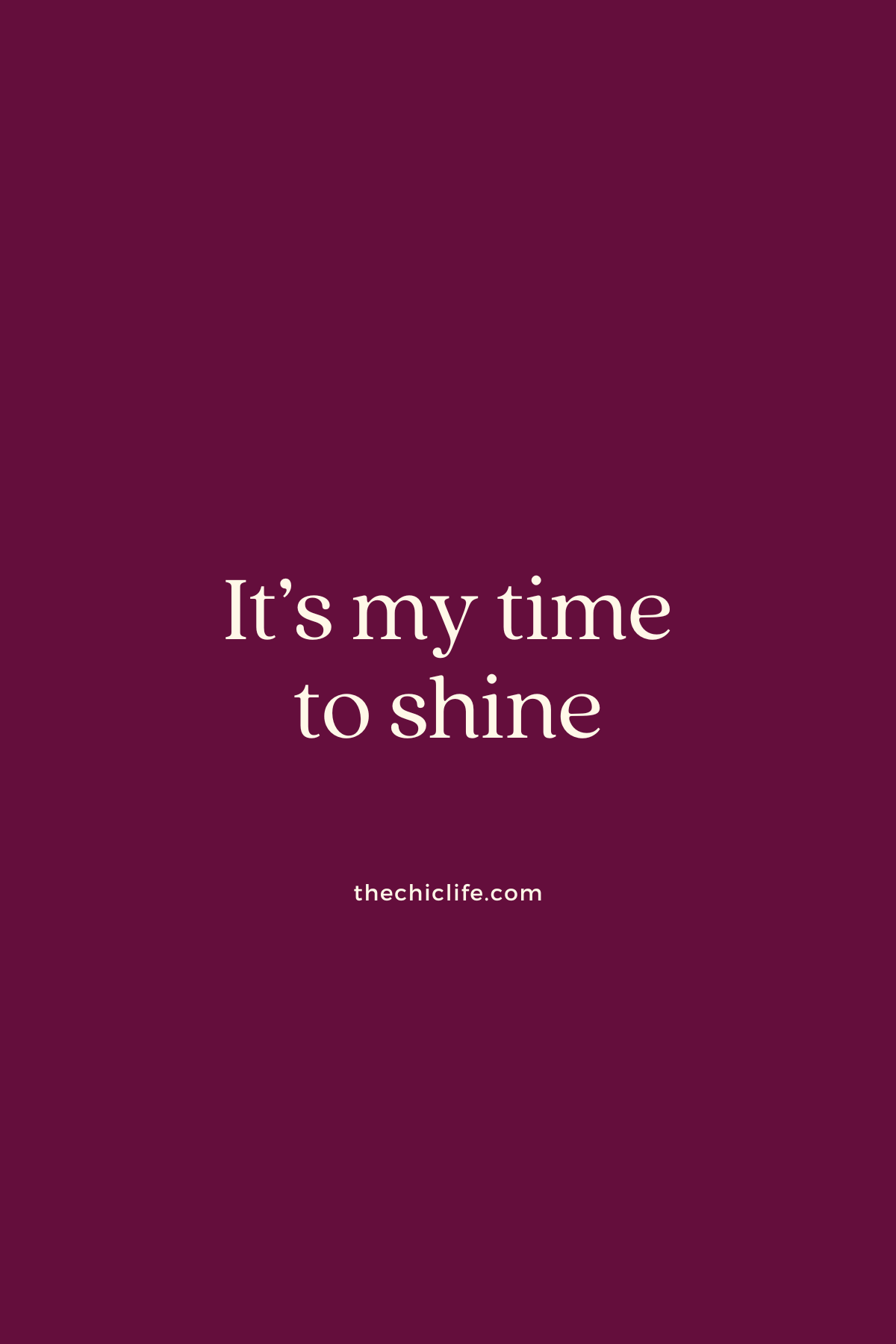 It's my time to shine