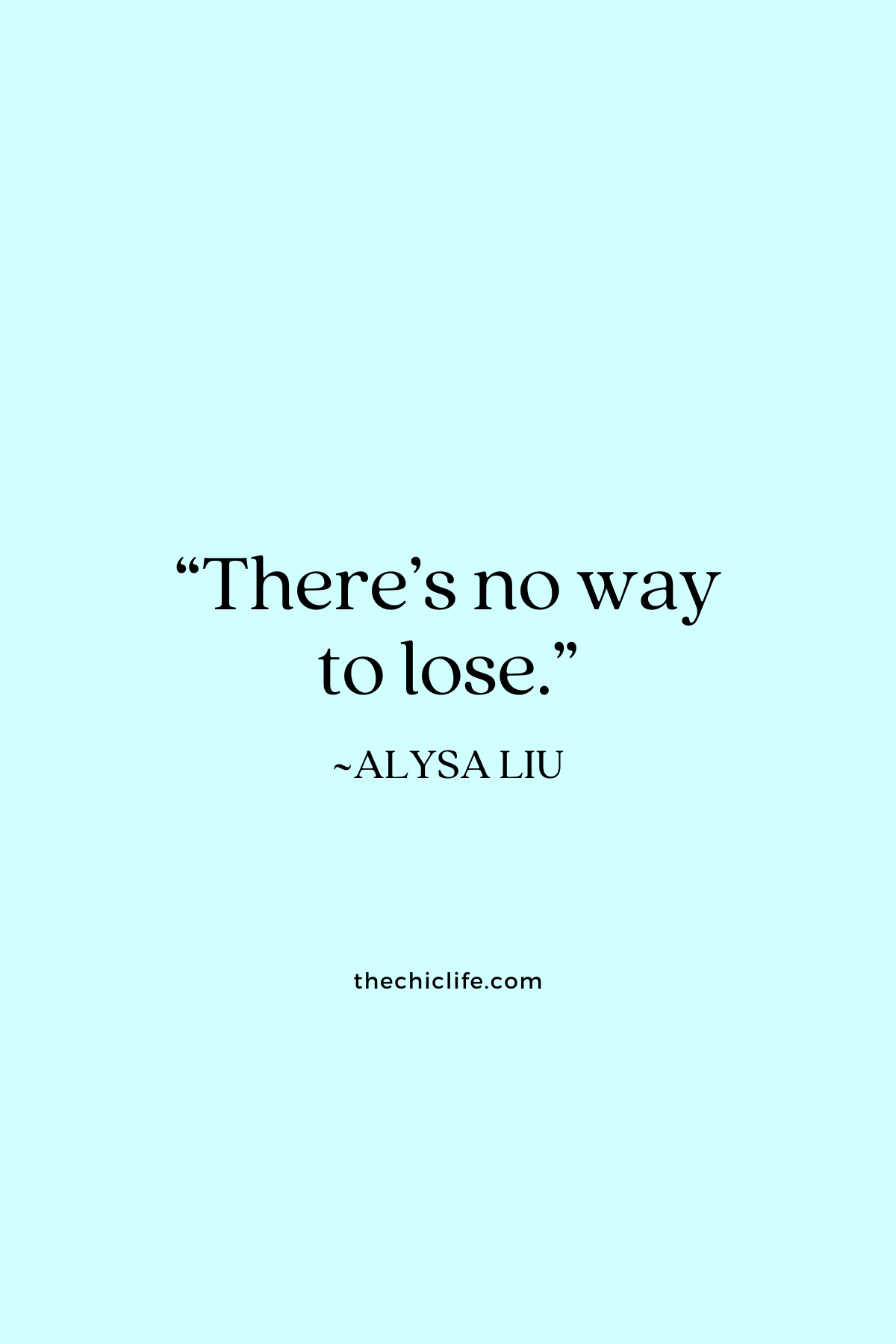 Quote text graphic says: “There’s no way to lose.”
